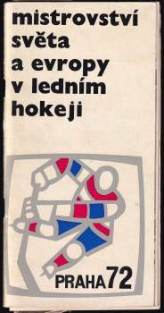 Mistrovství světa a Evropy v ledním hokeji 1972 Praha ČSSR