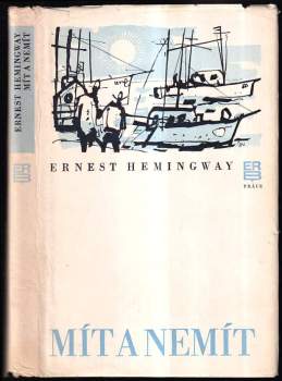 Mít a nemít - Ernest Hemingway (1979, Práce) - ID: 769104