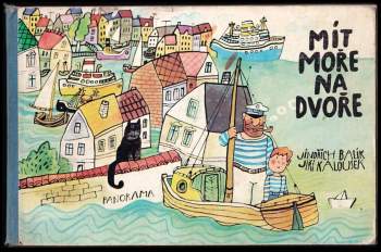 Jindřich Balík: Mít moře na dvoře