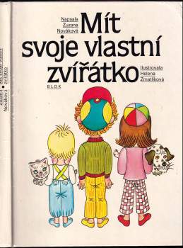 Mít svoje vlastní zvířatko