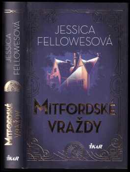 Jessica Fellowes: Mitfordské vraždy