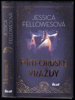 Jessica Fellowes: Mitfordské vraždy