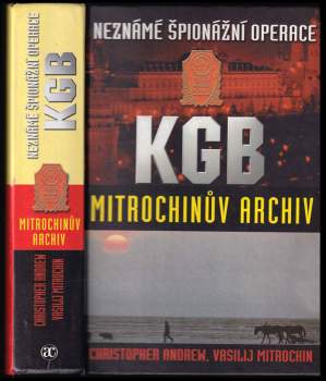 Christopher M Andrew: Mitrochinův archiv