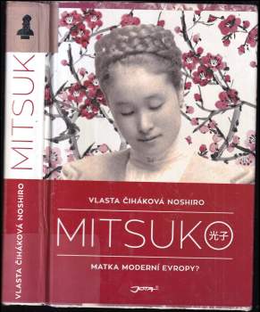 Vlasta Čiháková-Noshiro: Mitsuko