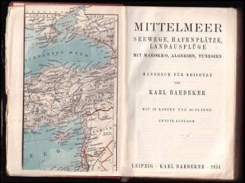 Karl Baedeker: Mittelmeer Seewege, Hafenplätze, Landausflüge Mit Marokko, Algerien, Tunesien Handbuch für Reisende