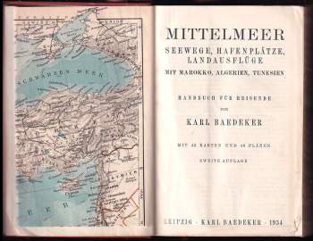 Karl Baedeker: Mittelmeer Seewege, Hafenplätze, Landausflüge Mit Marokko, Algerien, Tunesien Handbuch für Reisende