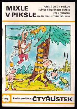 Mixle v piksle - Čtyřlístek 106