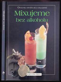 Siegfried Späth: Mixujeme bez alkoholu