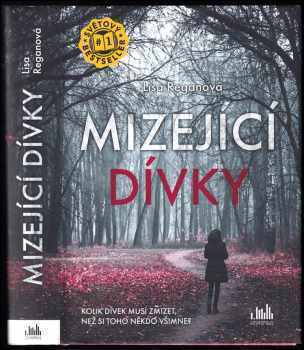 Lisa Regan: Mizející dívky
