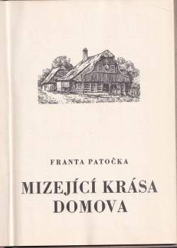 František Patočka: Mizející krása domova