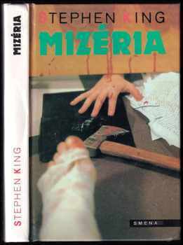 Mizéria - Stephen King, Dušan Janák (1991, Smena) - ID: 790077