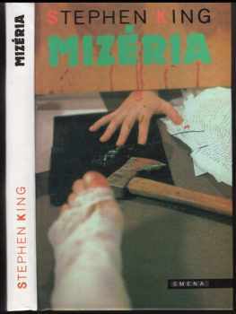 Mizéria - Stephen King, Dušan Janák (1991, Smena) - ID: 616496