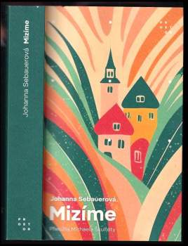 Johanna Sebauer: Mizíme