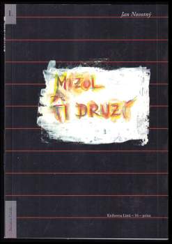 Mizol a ti druzí