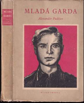 Aleksandr Aleksandrovič Fadejev: Mladá garda