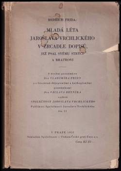 Mladá léta Jaroslava Vrchlického v zrcadle dopisů, jež psal svému strýci a bratrovi