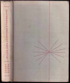 Mladá léta učňovská a vandrovní