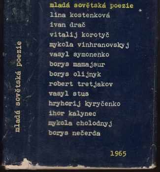 Mladá sovětská poezie 1965 : Ukrajinští básníci : Sborník