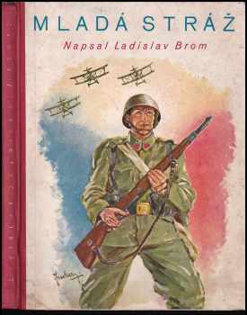 Ladislav Brom: Mladá stráž