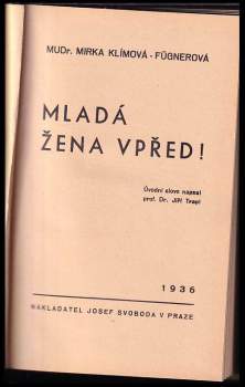 Miroslava Klímová-Fügnerová: Mladá žena vpřed!