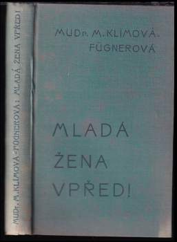 Mladá žena vpřed!