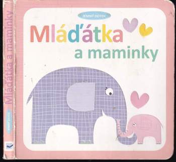 Mláďátka a maminky