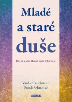 Mladé a staré duše