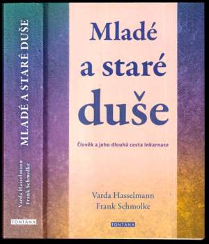 Varda Hasselmann: Mladé a staré duše