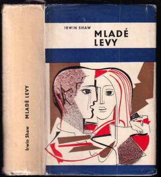 Irwin Shaw: Mladé levy