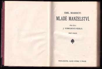 Emil Marriot: Mladé manželství