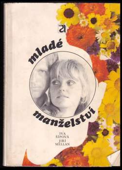 Iva Šípová: Mladé manželství