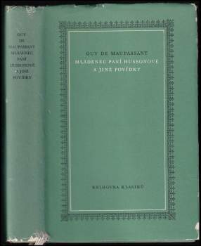 Guy de Maupassant: Mládenec paní Hussonové a jiné povídky