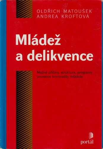 Oldřich Matoušek: Mládež a delikvence