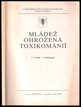 Mládež ohrožená toxikománií