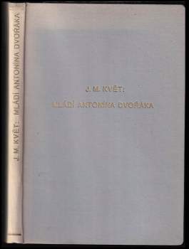 Mládí Antonína Dvořáka