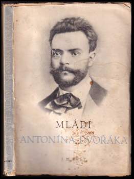 Mládí Antonína Dvořáka