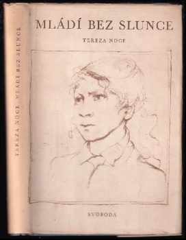 Teresa Noce: Mládí bez slunce