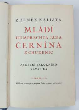 Zdeněk Kalista: Mládí Humprechta Jana Černína z Chudenic