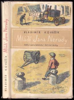 Vladimír Kovářík: Mládí Jana Nerudy