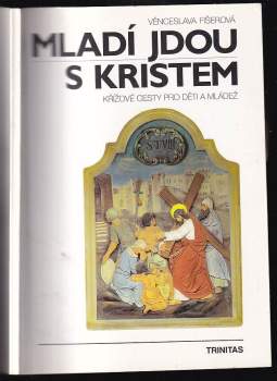 Mladí jdou s Kristem