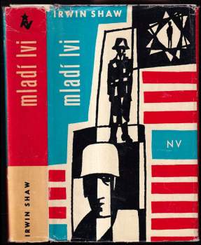 Irwin Shaw: Mladí lvi