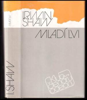 Irwin Shaw: Mladí lvi