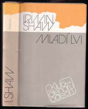 Irwin Shaw: Mladí lvi