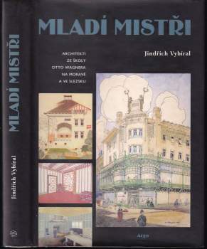Jindřich Vybíral: Mladí mistři