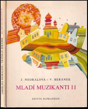 Jaroslava Neoralová: Mladí muzikanti II