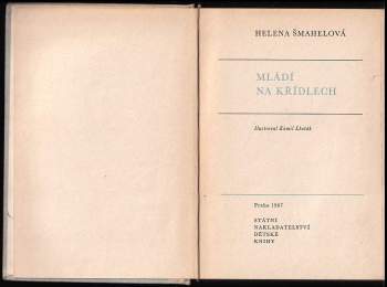 Helena Šmahelová: Mládí na křídlech