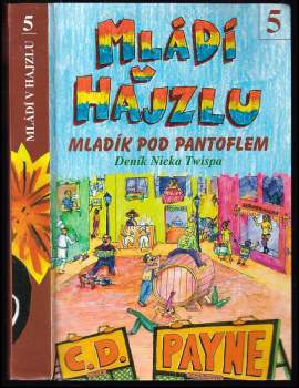 Mládí v hajzlu- další pokračování deníku Nicka Twispa