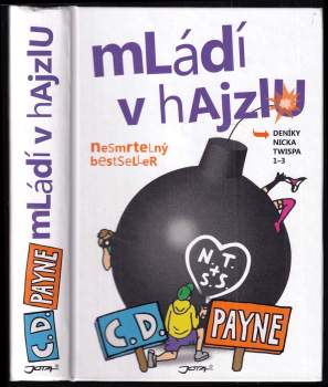 Mládí v hajzlu : deníky Nicka Twispa 1-3