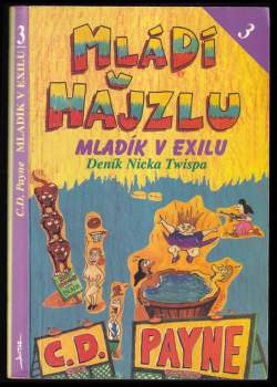 C. D Payne: Mládí v hajzlu