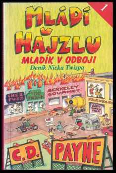 C. D Payne: Mládí v hajzlu